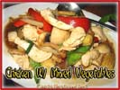 Chinese Food Best Love Chicken Mixed Vegetables