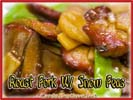 Chinese Food Best Love Roast Pork W/ Snow Peas