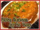 Chinese Food Best Love Chicken Mushroom Egg Foo Young